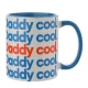 Say It With Songs Κούπα 325ml με Γαλάζιο εσωτερικό Daddy Cool